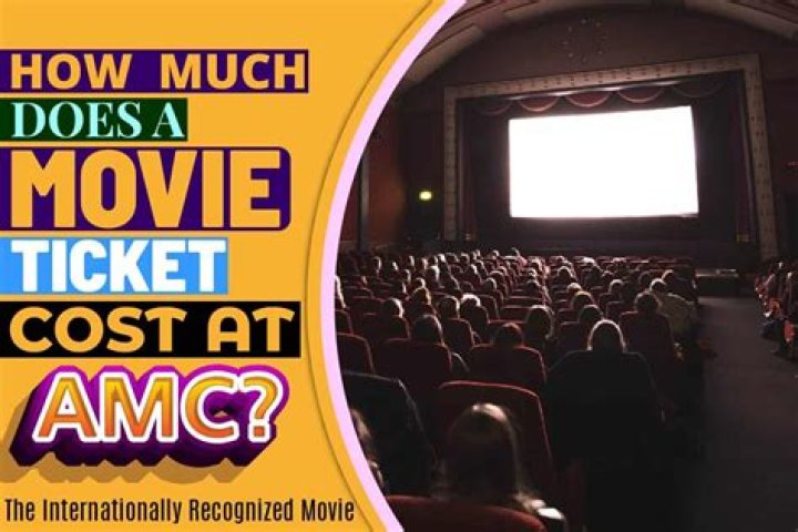 How much does an AMC movie ticket cost?