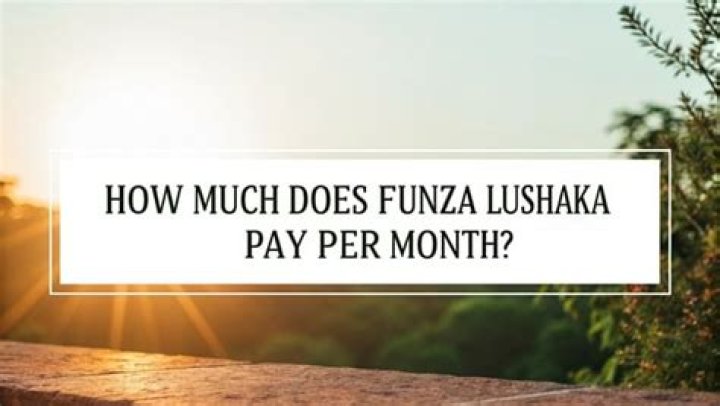 How much does funza Lushaka pay per month?