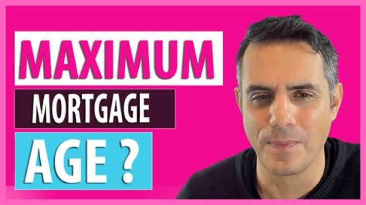 What is the maximum age for a first direct mortgage?